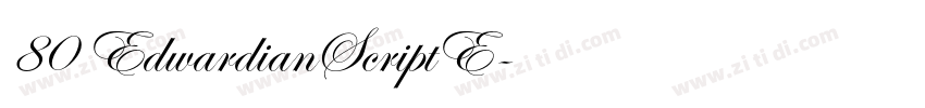 80 EdwardianScriptE字体转换